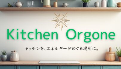 Kitchen Orgone